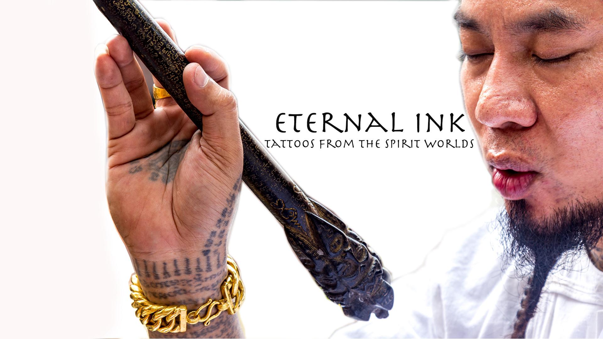 Eternal Ink: Tattoos from the Spirit Worlds (2020)