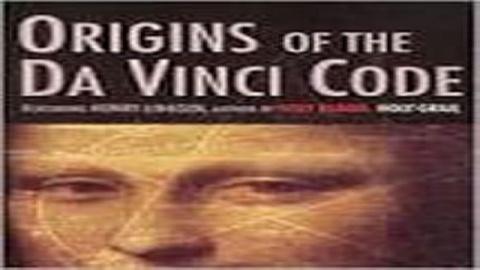 Origins of The Da Vinci Code (2005)