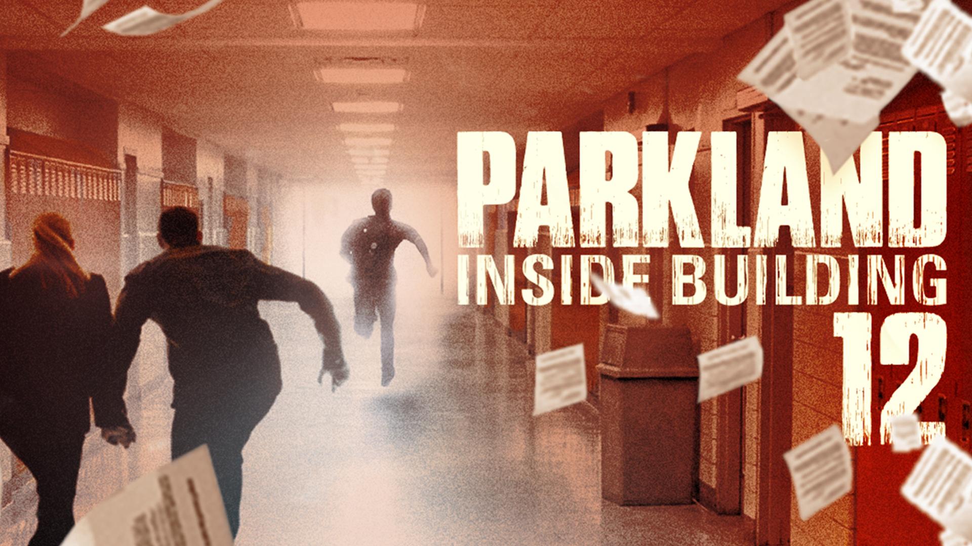 Parkland: Inside Building 12 (2018)