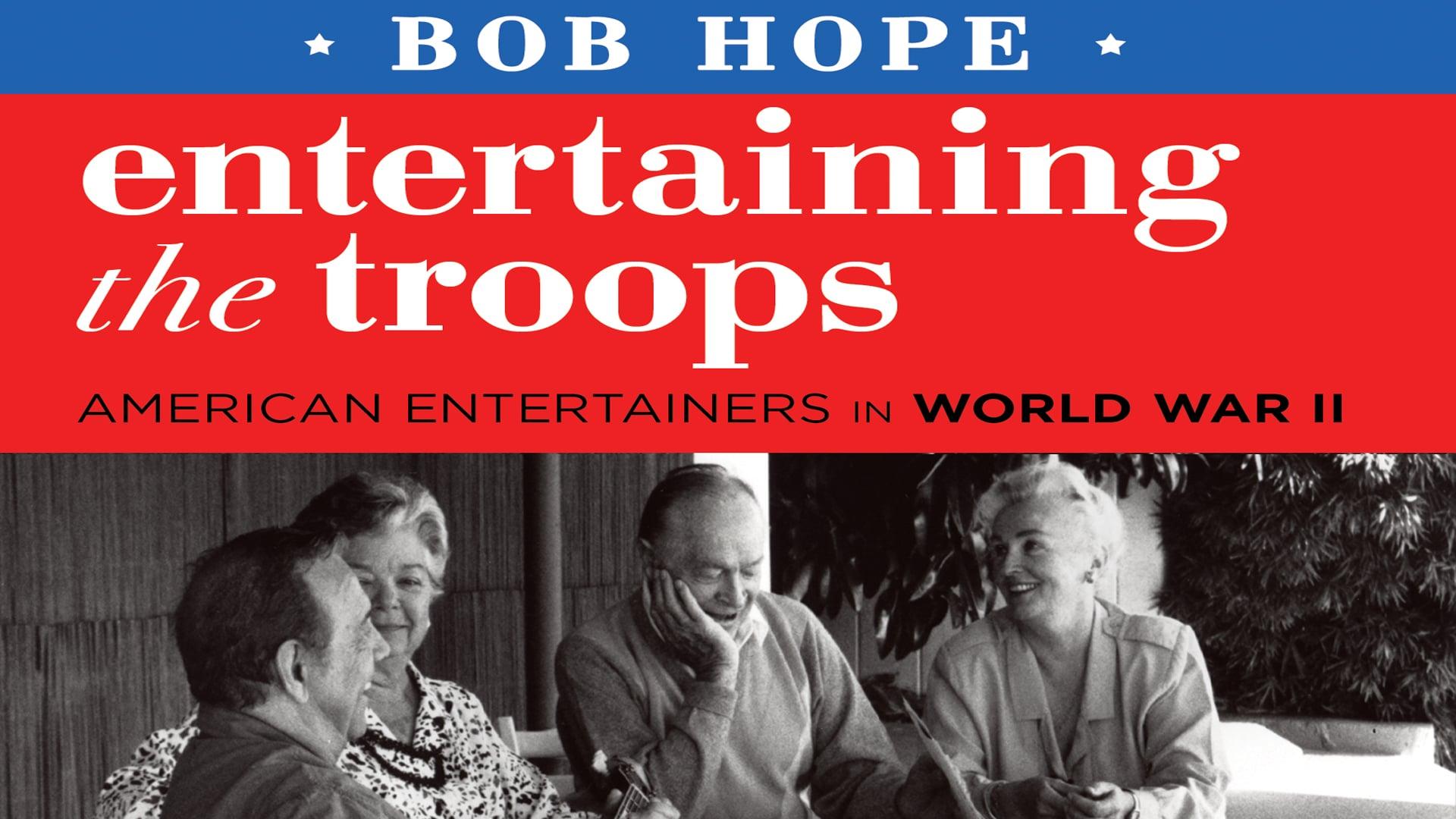 Bob Hope - Entertaining The Troops (1988)