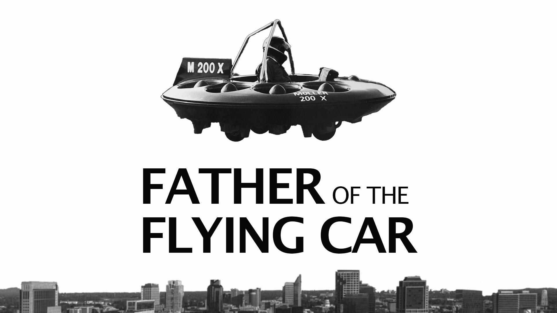 Father of the Flying Car (2022)