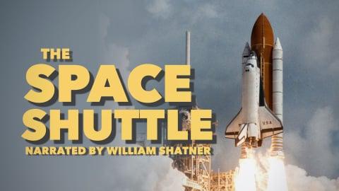 The Space Shuttle (Narrated by William Shatner) (2011)